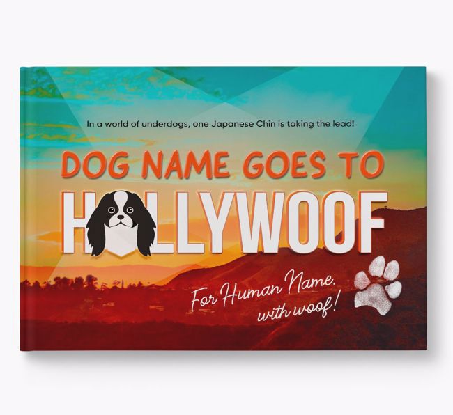 Personalised Book: Japanese Chin Goes to Hollywoof